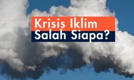 Kuota Emisi Hampir Habis! Ini Alasan Generasi Z Harus Jadi Garda Terdepan Perjuangan Melawan Krisis Iklim