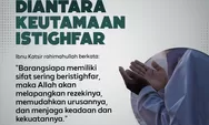 Ucapkan Istighfar Seusai Menjalani Ibadah Puasa Bulan Suci Ramadan