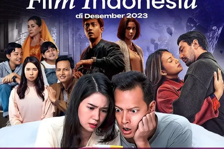 Daftar 7 Film Indonesia Yang Tayang Di Bulan Desember Simak Penjelasannya Jangan Sampai 7841