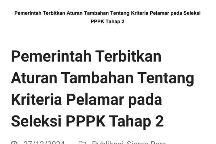 Info BKN : Apa Aturan Tambahan Dan Kriteria Pelamar PPPK Tahap2? Simak ...