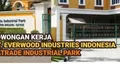 PT Everwood Industries Indonesia di Batam Membuka Lowongan Kerja untuk Posisi Operator Produksi