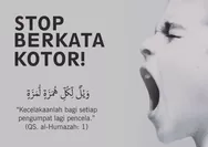 Allah Tidak Menyukai Ucapan Kotor dan Kasar Menyakitkan Orang