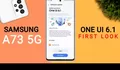 Tidak Main-Main, Samsung A73 Kini Memperbaharui One UI 6.1,  Ponsel Ini Menjadi Lebih Kuat dari Pesaing Lainnya, Apa Saja yang disodorkan Ponsel Ini? 
