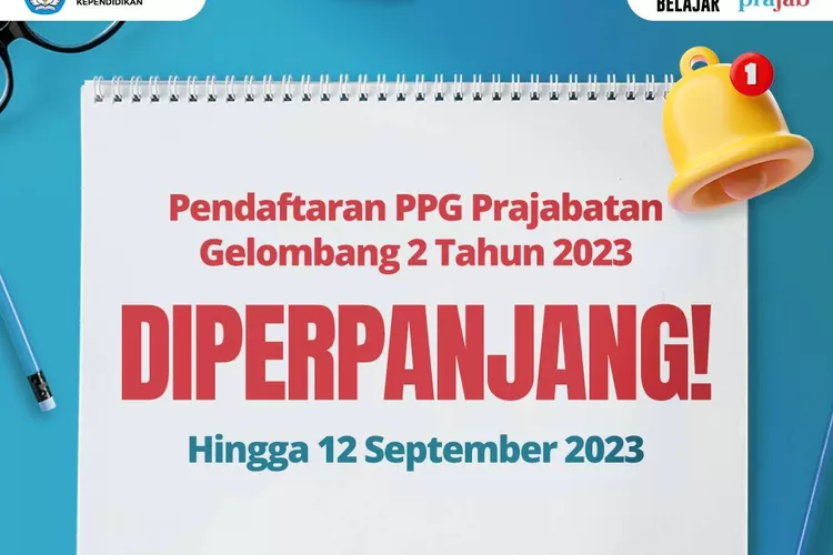 RESMI! Dirjen GTK Perpanjang Pendaftaran PPG Prajabatan Gelombang 2 ...