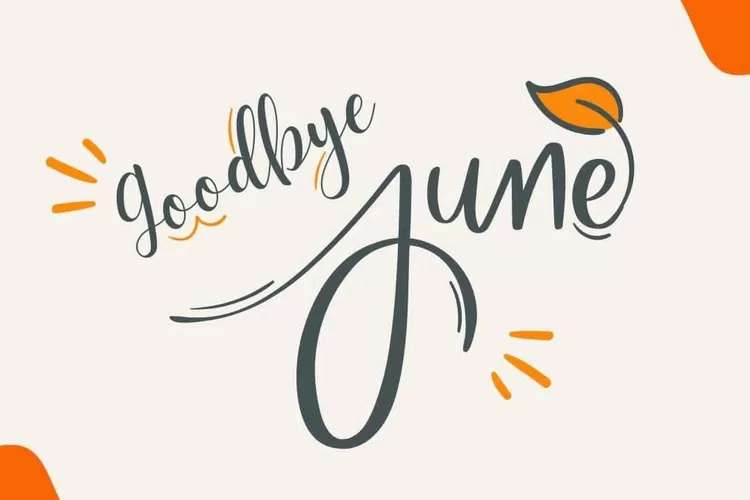 Ilustrasi ucapan Goodbye June (Instagram.com/@orangepropertymanagement)