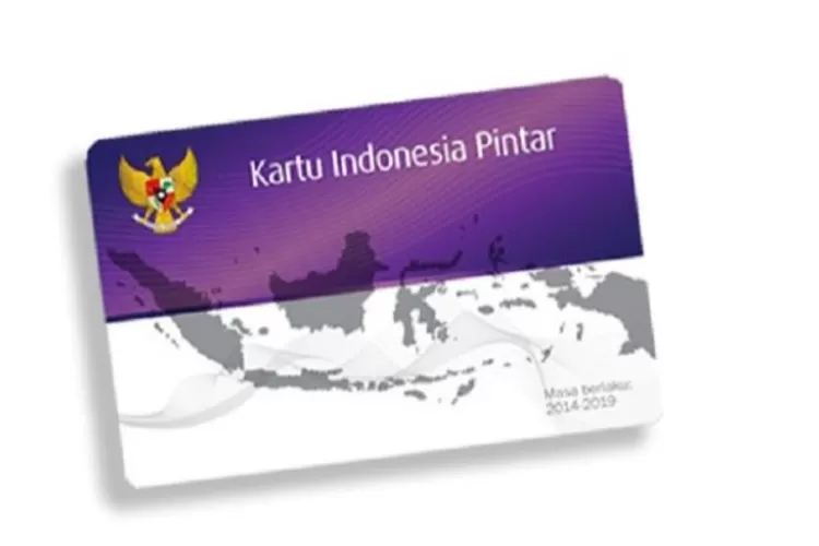 Mau Dapat Kartu Indonesia Pintar (KIP) Dan Bantuan PIP SD, SMP, SMA-SMK ...