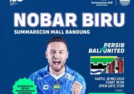 10 Tempat Nobar Persib Bandung vs Bali United Leg 2 Semifinal Championship Series Liga 1: Cek Lokasi Terdekat