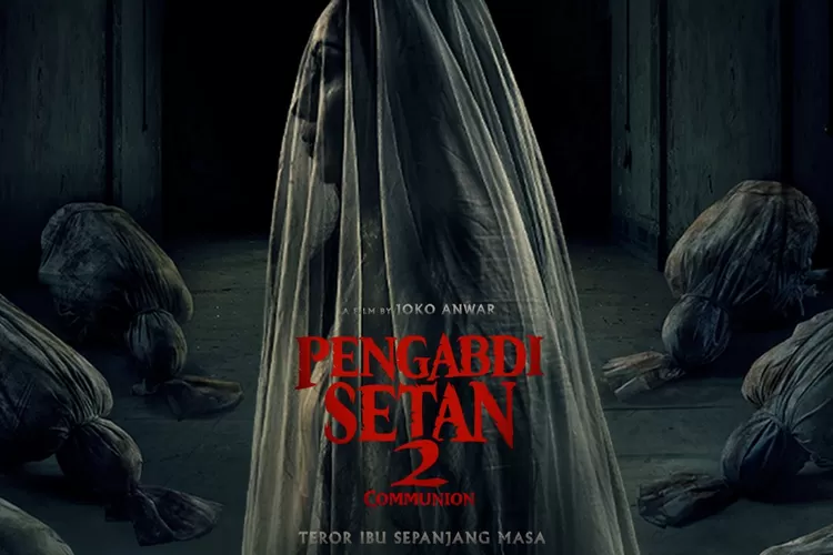 Jadwal Tayang Pengabdi Setan 2 Bioskop Cgv Xxi Dan Cinepolis Semarang