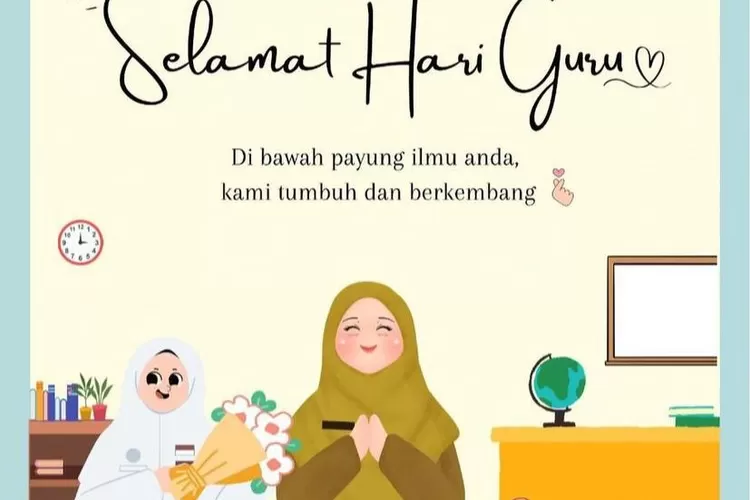 Kumpulan Ucapan Selamat Hari Guru Nasional 2023 Singkat Dan Penuh Makna ...