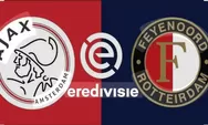 PREDIKSI Ajax vs Feyenoord Eredivisie Minggu 14 Desember 2025 Jam 20.30 WIB