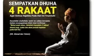 Sholat Dhuha 4 Rakaat di Bulan Puasa Memiliki Pahala Besar