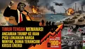 Timur Tengah Memanas! Ancaman Trump ke Iran Picu Lonjakan Harga Minyak, Dunia Terancam Krisis Energi