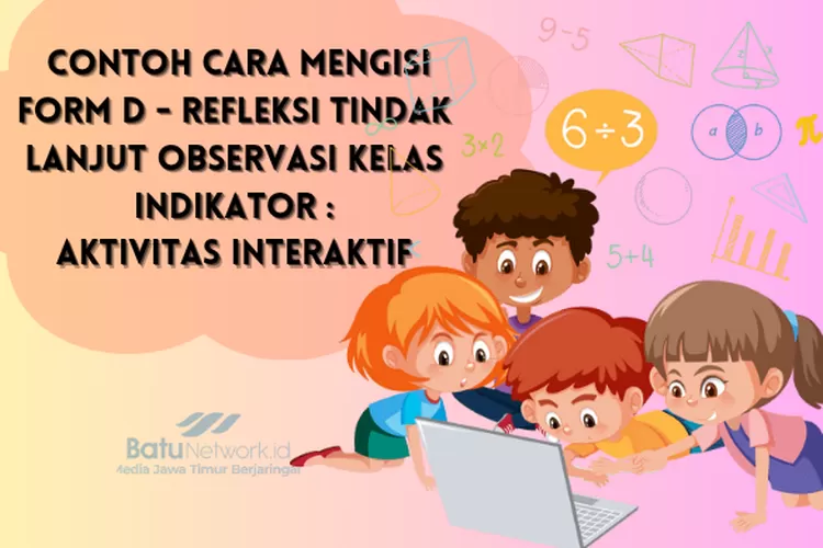 Contoh Cara Mengisi Formulir Refleksi Tindak Lanjut Observasi Kelas ...