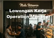 Lowongan Kerja Dibutuhkan Segera Posisi Sebagai Operation Manager di Mula Patisserie Cafe Batam