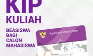 Cek! Ini Cara Daftar KIP Kuliah 2024 untuk yang Tidak Punya KIP Sekolah 