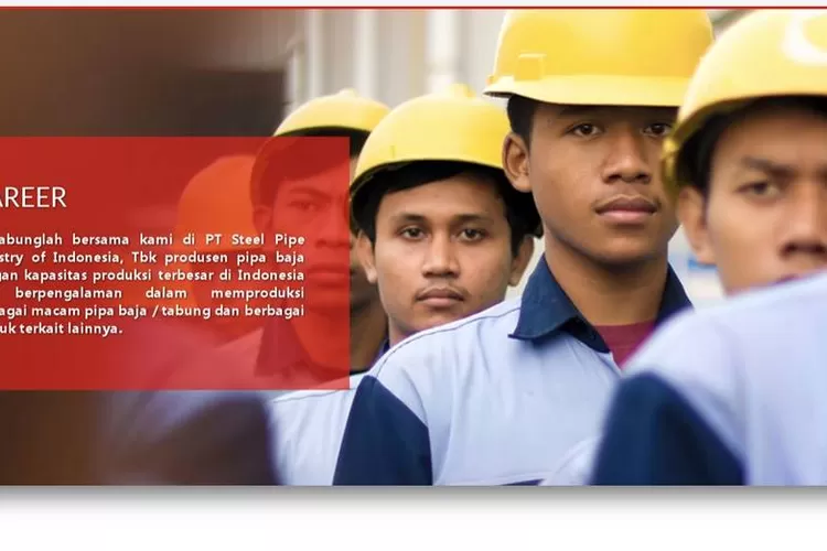 Link Lowongan Kerja Pt Steel Pipe Industry Of Indonesia Buka Posisi Staff Fresh Graduate Bisa