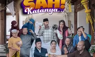 5 Link Nonton Film Sah Katanya yang Tayang Mulai 24 April 2025, Tentang Perjuangan Seorang gadis muda
