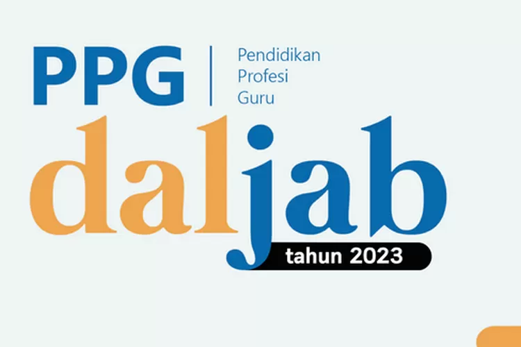 Pengumuman Hasil Seleksi Administrasi PPG Daljab 2023: Cek SIMPKB ...