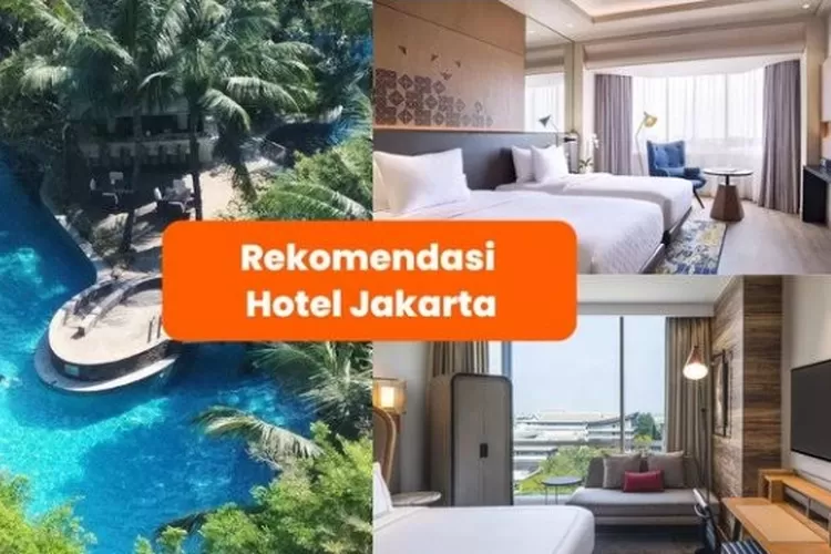 10 hotel terbaik di Jakarta menurut Agoda, cocok untuk healing dan staycation!
