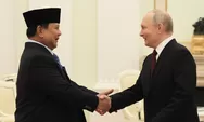 Indonesia Masuk BRICS Dapat Dukungan Rusia, Prabowo Subianto Beri Apresiasi Vladimir Putin di Moskow, Buka Banyak Peluang Kerja Sama