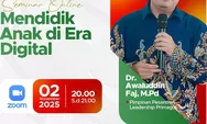 Parenting Islam: Kunci Mendidik Generasi Saleh di Era Digital Bersama Dr. Awaluddin Faj, M.Pd