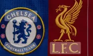 Prediksi SKOR Chelsea vs Liverpool PIALA LIGA Malam ini Jam 22.00 WIB Minggu 25 Februari 2024,  CEK HEAD TO HEAD