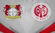Prediksi SKOR Bayer Leverkusen vs FSV Mainz BUNDESLIGA Sabtu 24 Februari 2024, Cek Head To Head