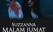 Film Suzzana Malam Jumat Kliwon akan Tayang Malam Ini di Netflix, Cek Jam Tayangnya di Sini