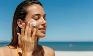 9 Sunscreen Lokal Ampuh untuk Kulit Berminyak dan Cerahkan Wajah dalam Sekejap!