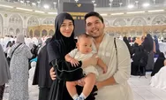 Ajak Baby Arash Beribadah Umrah, Thariq Halilintar Tulis Doa Ini untuk Keluarga Kecilnya: Semoga...