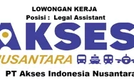 PT Akses Indonesia Nusantara Membuka Kesempatan Menduduki Posisi Legal Assistant