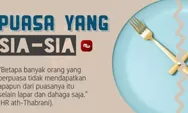 Tanpa Disadari Dosa Sepele yang Dapat Menghilangkan Pahala Puasa