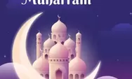 Umat Muslim wajib catat! Ini 10 Amalan di Awal Tahun Baru Islam di Bulan Muharram