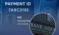 Bongkar! Jenis Transaksi yang Selalu Dipantau Payment ID, Wajib Tahu Biar Aman