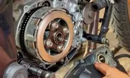 Perlu Pahami, Inilah Tips Cara Perawatan Kampas Kopling Sepeda Motor agar Tetap Awet