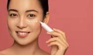 4 Eye Cream Lokal Bagus untuk Atasi Lingkar Hitam dan Kerutan