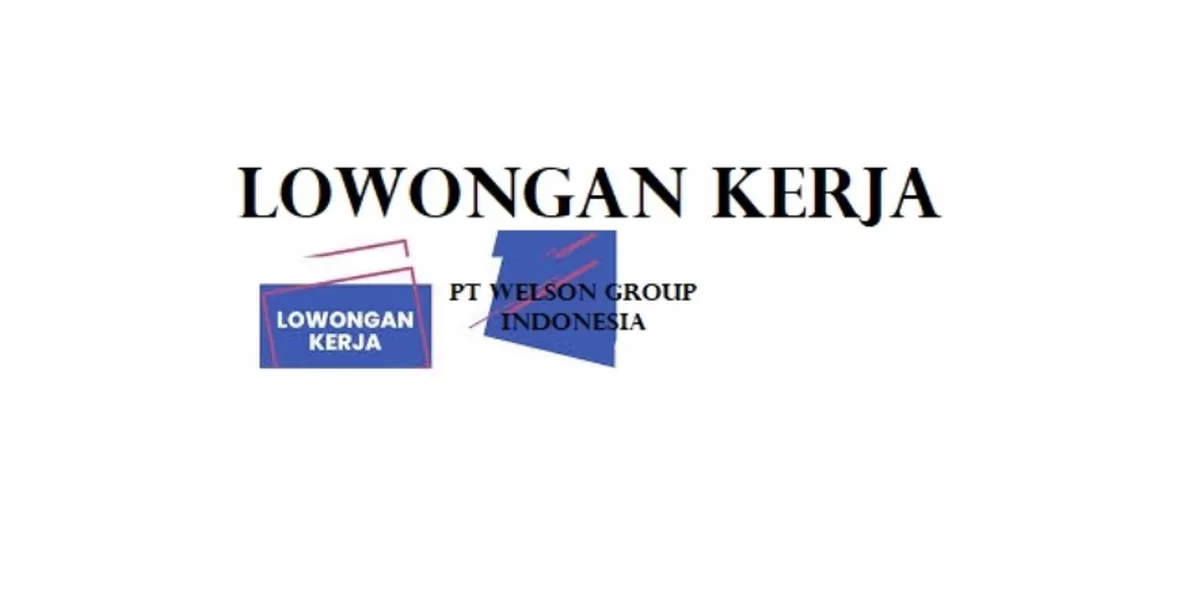 Membuka Lowongan untuk Posisi Assembly Supervisor.