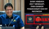 Komentari Narasi Menkeu Purbaya Ditipu Bank Himbara soal Suntikan Dana Rp200 Triliun, Kemenkeu: Hoaks !
