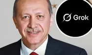 Pengadilan Turki Resmi Memblokir Chatbox Grok, Diduga Menghina Agama dan Presiden Erdogan