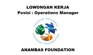 Lowongan Kerja Dibutuhkan Segera Operations Manager di Anambas Foundation