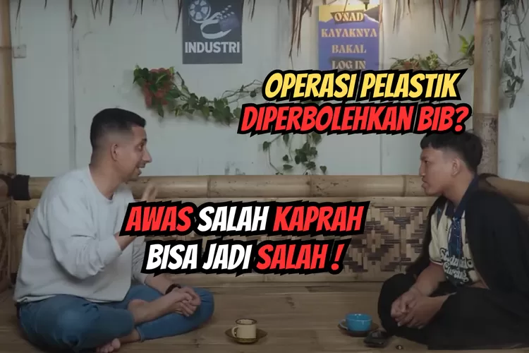 Bagaimana Hukum Operasi Plastik Dalam Islam? Habib Jafar Ungkap ...