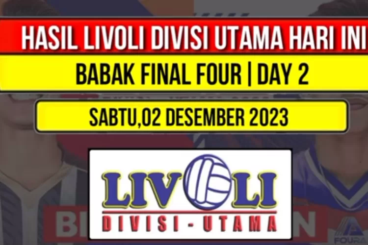 Hasil Dan Jadwal Final Four Livoli Hari Ini: Lavani Jawa Barat Vs BIN ...