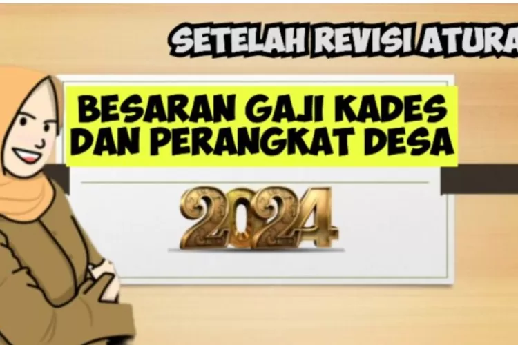 Ada Aturan Baru! Ternyata Segini Besaran Gaji Kades Dan Perangkat Desa ...