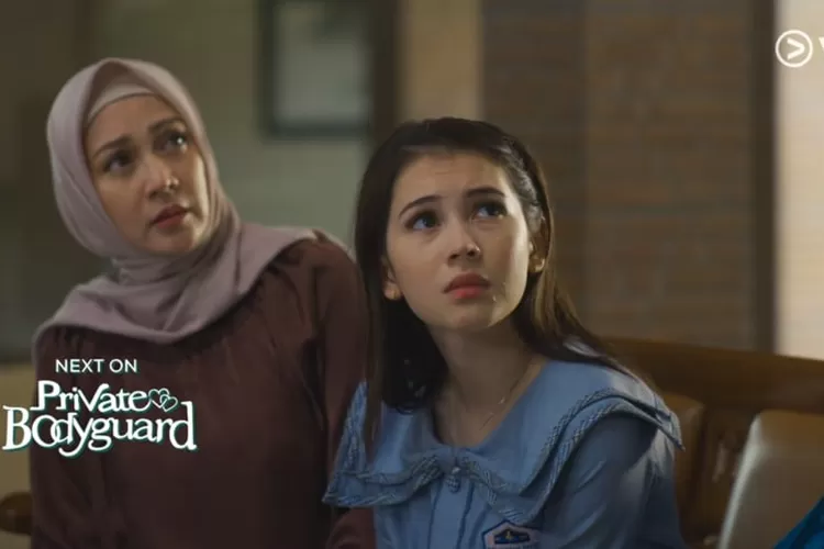 Series Private Bodyguard Episode 11: Fely kedatangan papa kandungnya. (Gorajuara/ Aplikasi/ Viu)