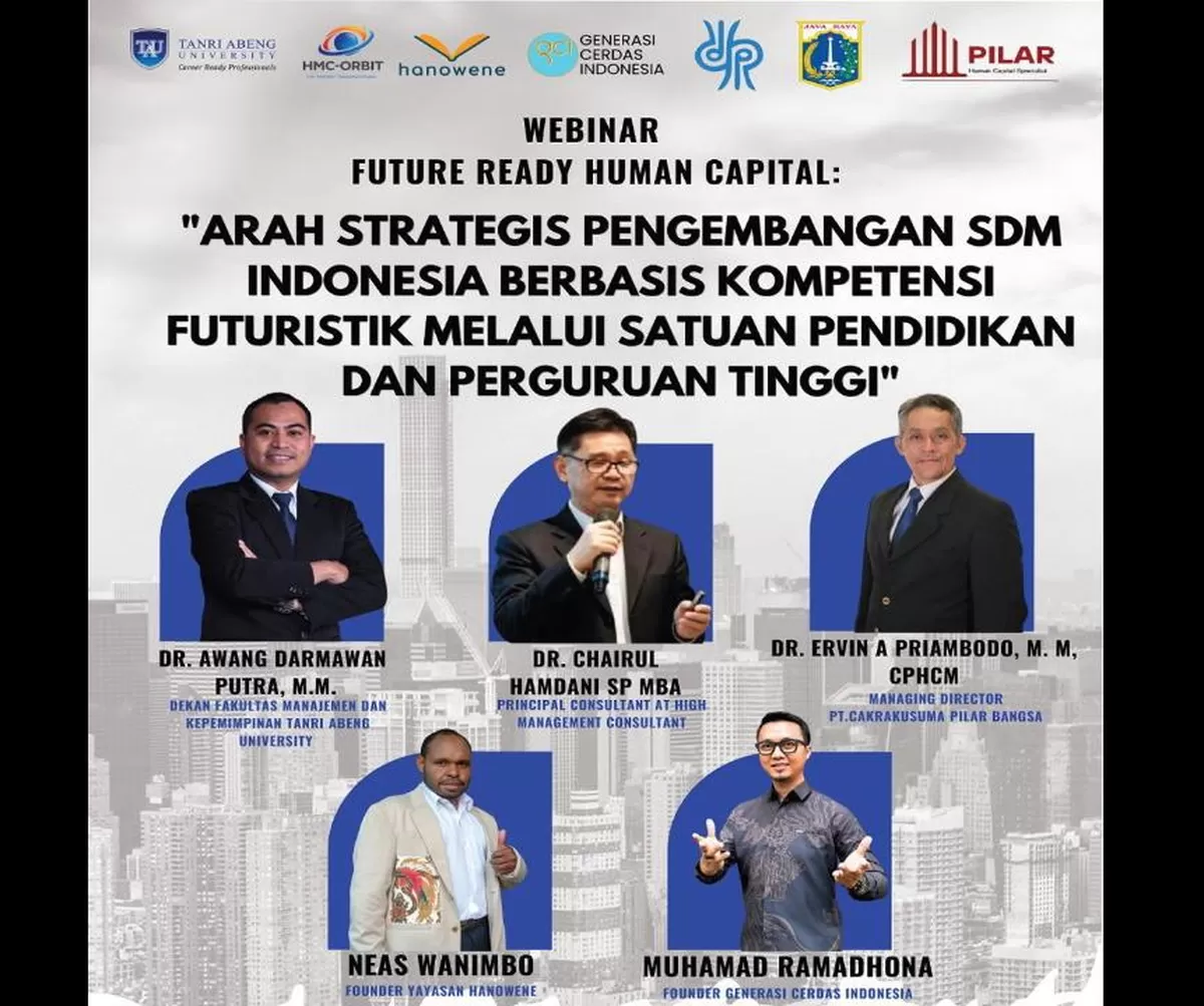 Webinar Nasional FUTURE READY HUMAN CAPITAL: Arah Strategis Pengembangan SDM Indonesia Berbasis Kompetensi Futuristik Melalui Satuan Pendidikan dan Perguruan Tinggi 