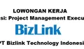 Dibutuhkan Segera Posisi Sebagai Project Management Executive di PT Bizlink Technology Indonesia