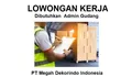 Dibutuhkan Segera untuk Posisi Admin Gudang di PT Megah Dekorindo Indonesia