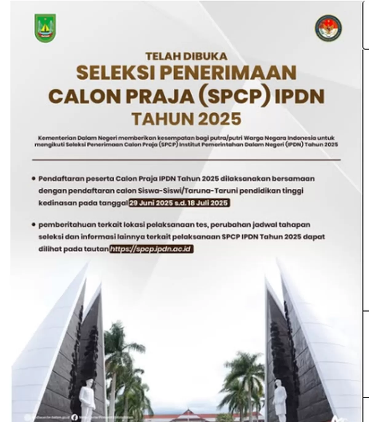 IPDN Membuka Seleksi Pendaftaran Clon Taruna/i Praja