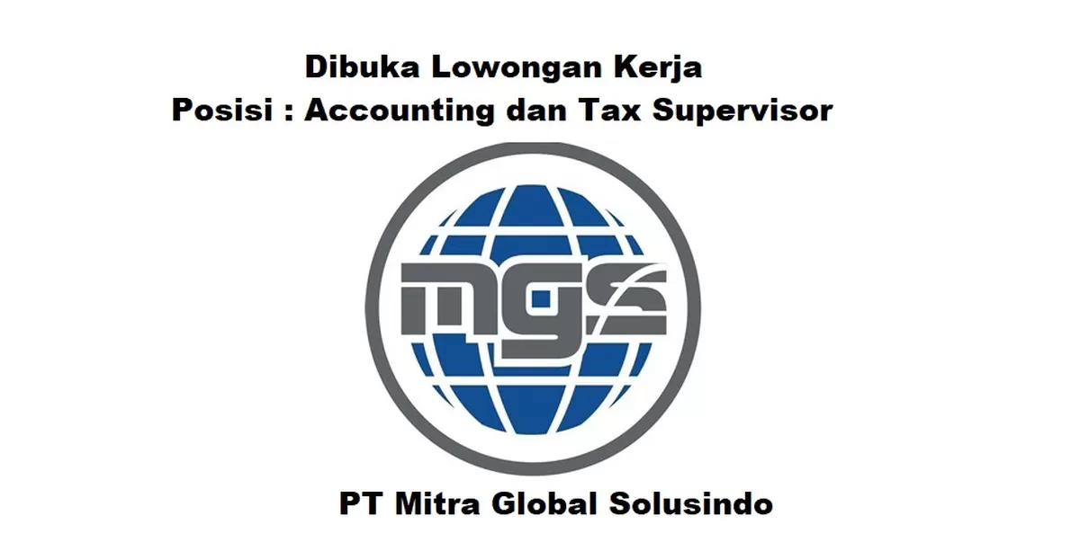 Membuka Lowongan Kerja Accounting dan Tax Supervisor