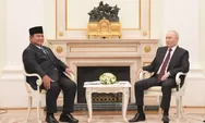 Apa Alasan Prabowo Kunjungi Rusia ? Terungkap Ketika Bertemu Vladimir Putin